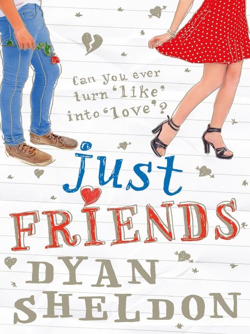 Title details for Just Friends by Dyan Sheldon - Wait list
